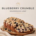 Blueberry Crumble Sourdough Loaf